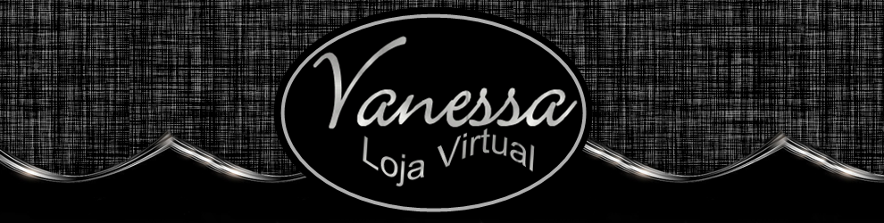 Vanessa Loja Virtual